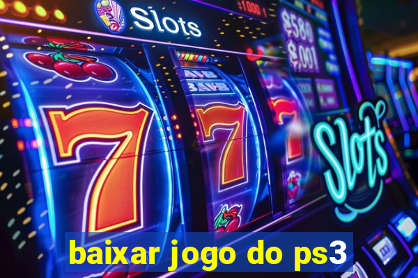 baixar jogo do ps3